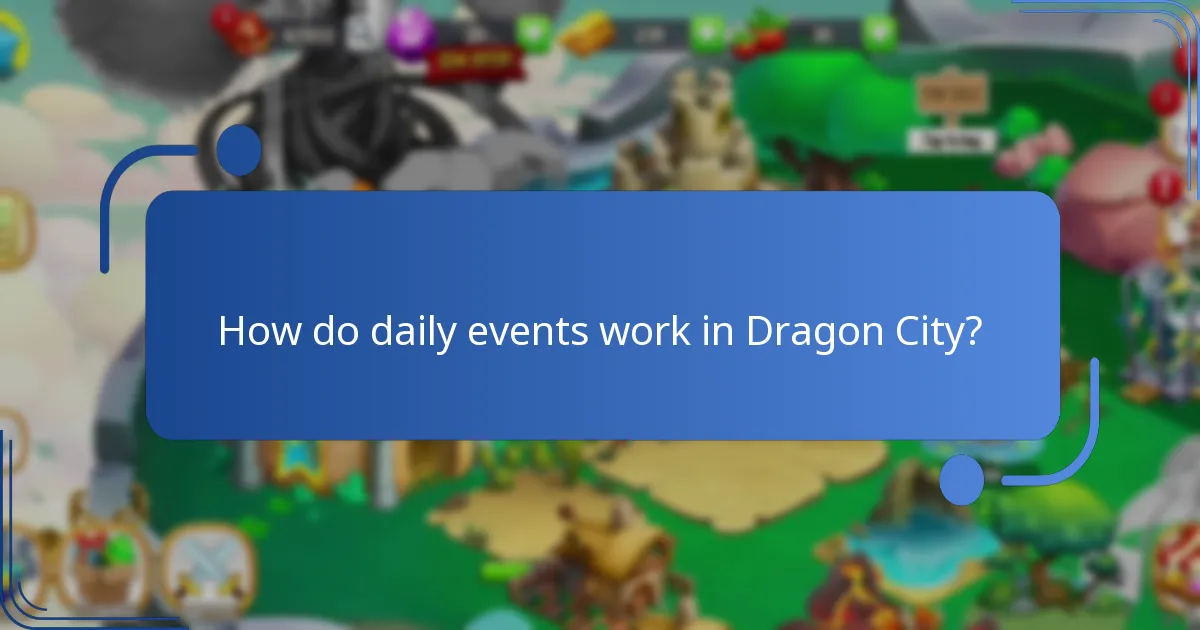 How do daily events work in Dragon City?